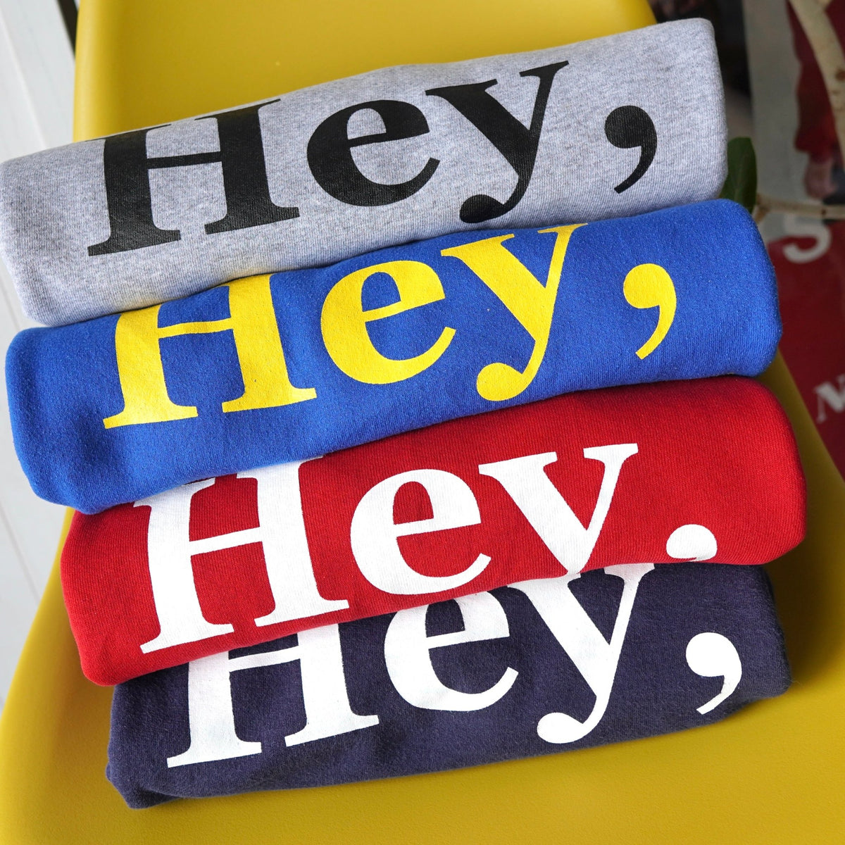 "Hey" Remake Sweatshirt - NEWSED
