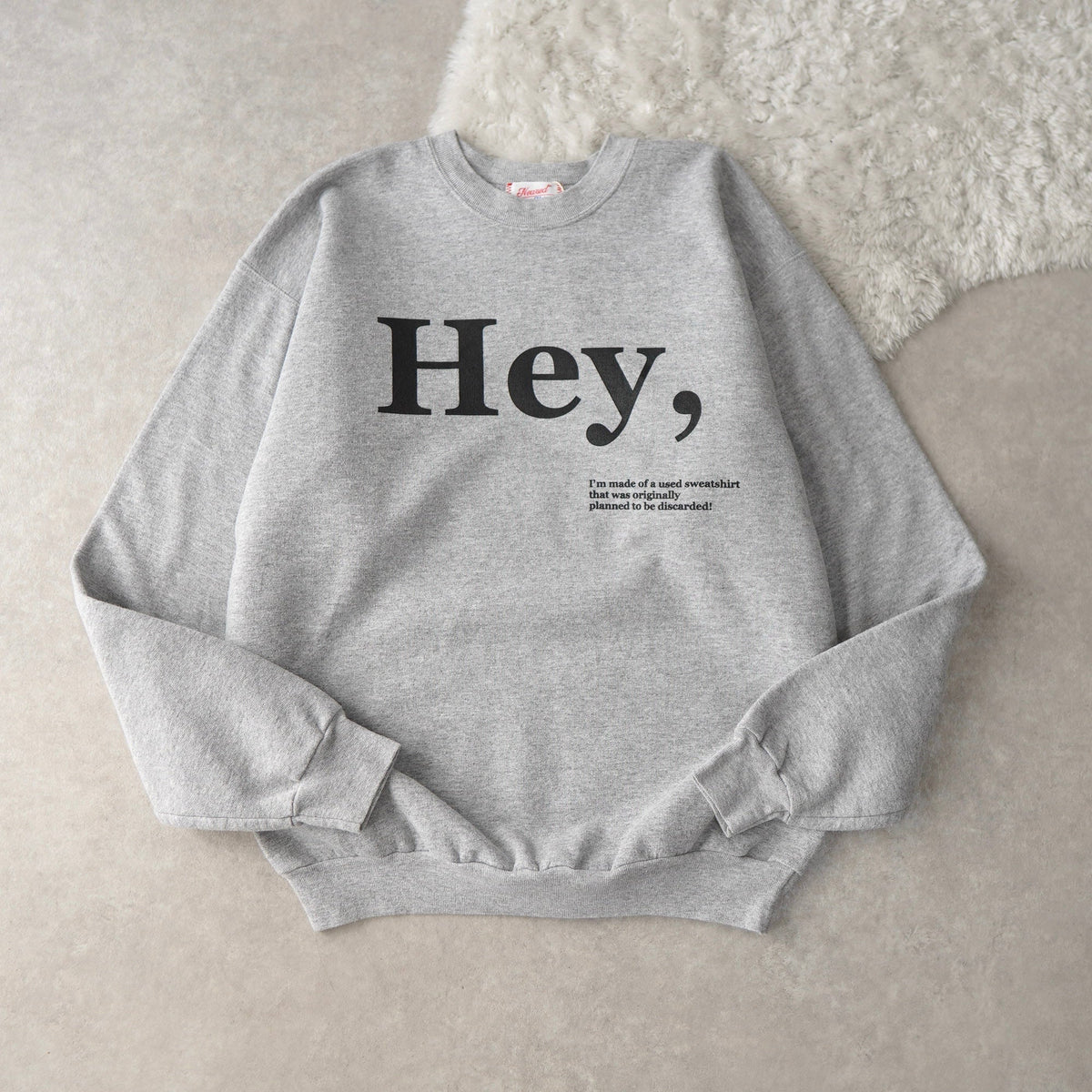 "Hey" Remake Sweatshirt - NEWSED